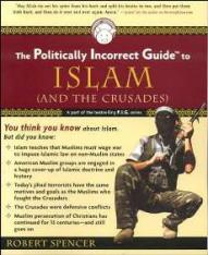 The Politically Incorrect Guide to Islam (and the Crusades)